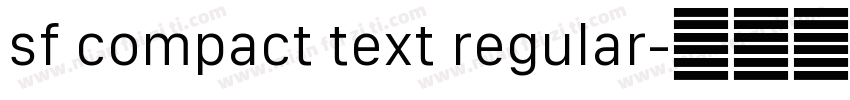 sf compact text regular字体转换